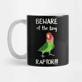 Beware of the tiny Raptor Green Lovebird Rosy faced Mug